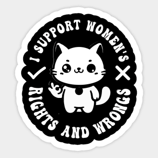 I Support Women's Rights And Wrongs Groovy Feminism Meme Cat Mom Sticker